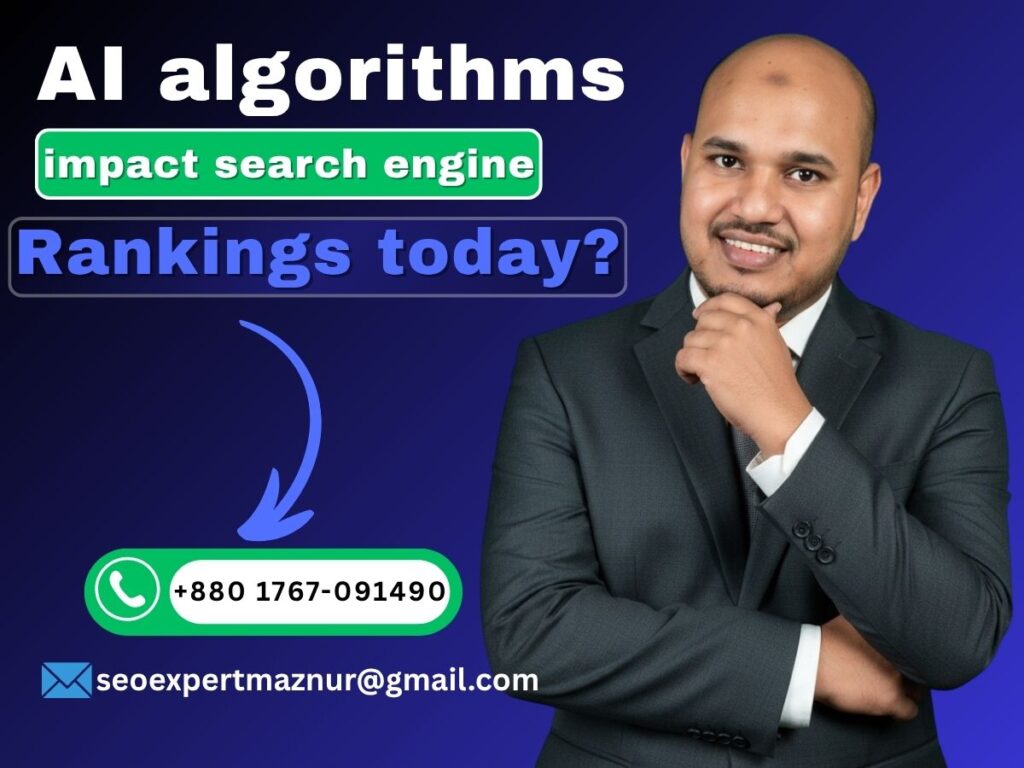 AI algorithms impact search engine rankings today