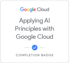 Applying AI Principles with Google Cloud Maznur Rahman Certified