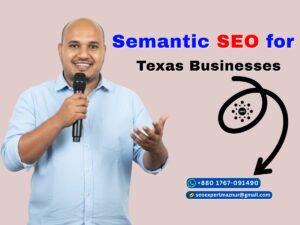Semantic SEO for Texas Businesses
