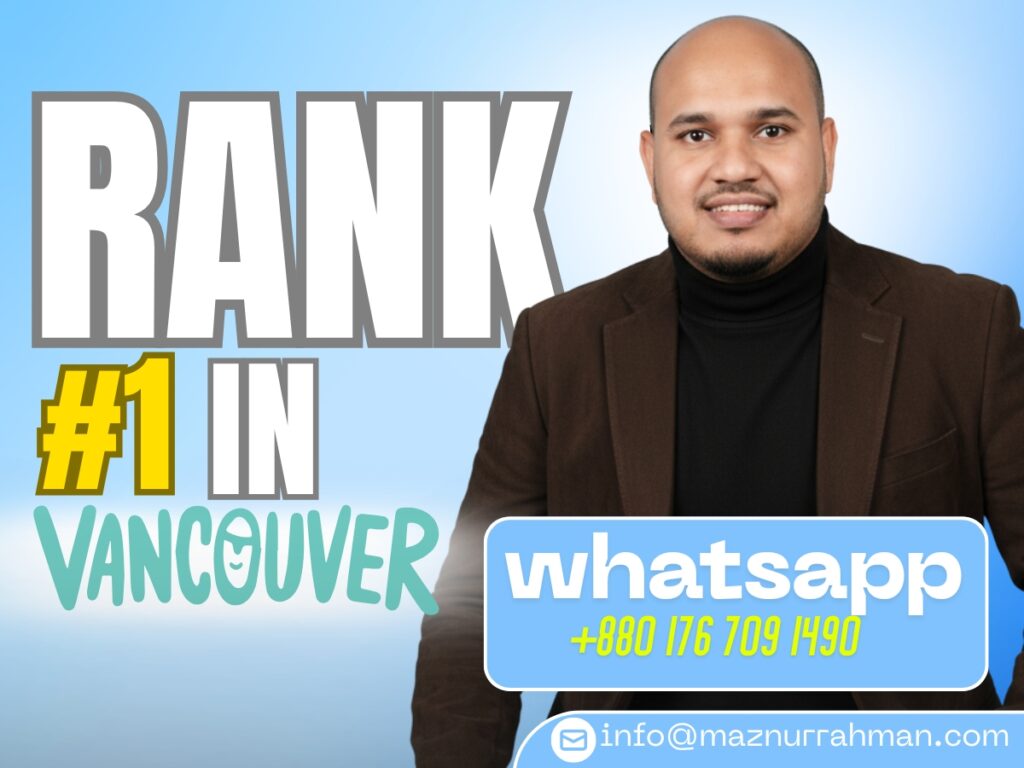 Vancouver SEO Expert Maznur Rahman optimizing local business rankings